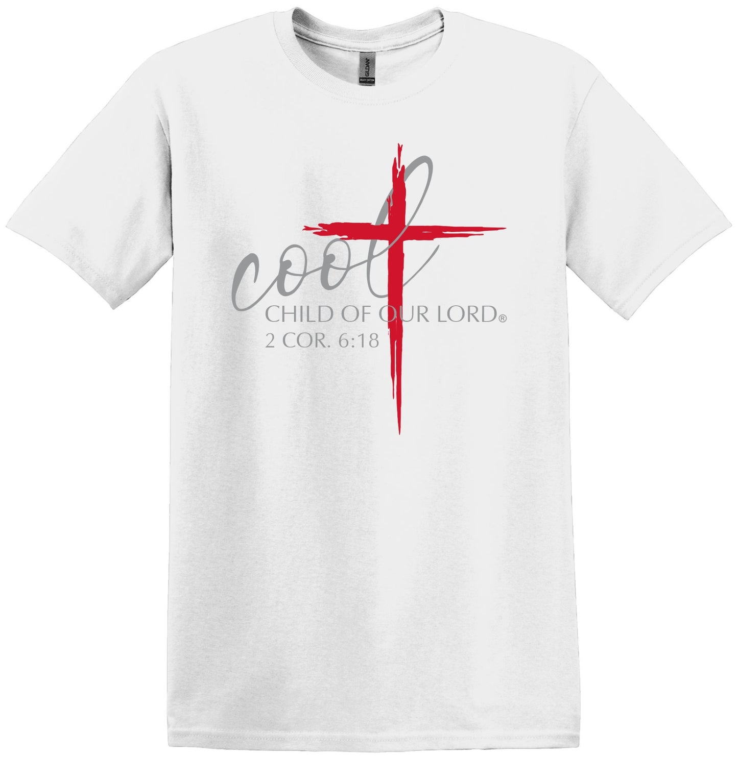 Child of God Christian T‑Shirt – Bible Verse 2 Cor. 6:18 – C.O.O.L.® (Child Of Our Lord®) Faith Apparel